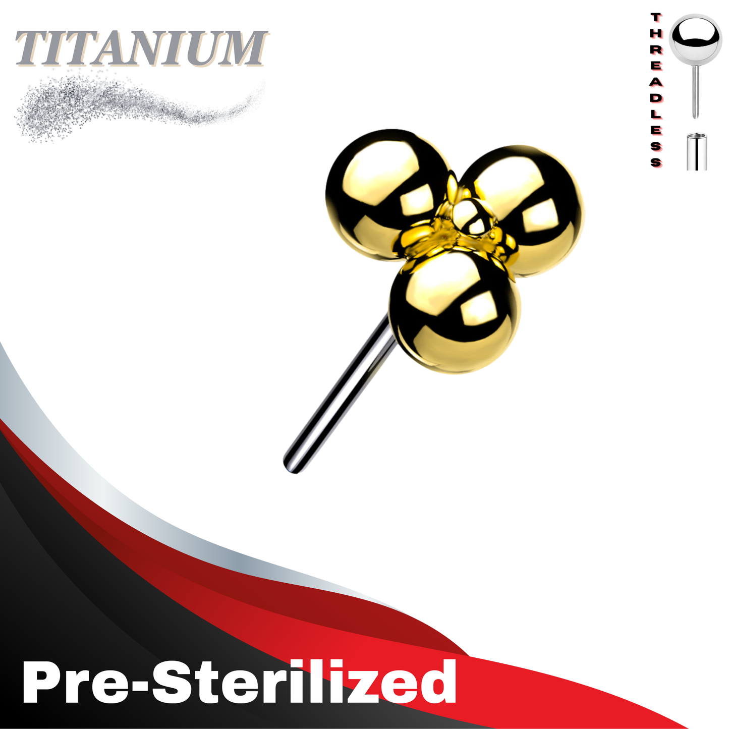 Pre-Sterilized Titanium Threadless Triangular 3 Ball Cluster (Top Only)